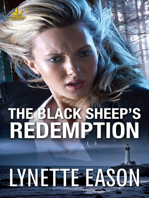 Title details for The Black Sheep's Redemption by Lynette Eason - Available